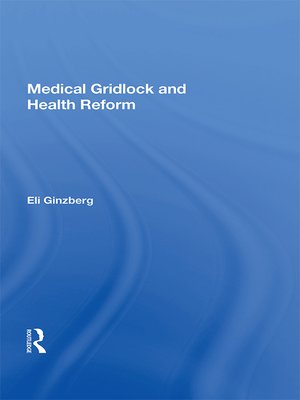 cover image of Medical Gridlock and Health Reform